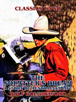 cover image of The Squatter's Dream, a Story of Australien Life